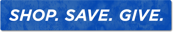 Shop. Save. Give